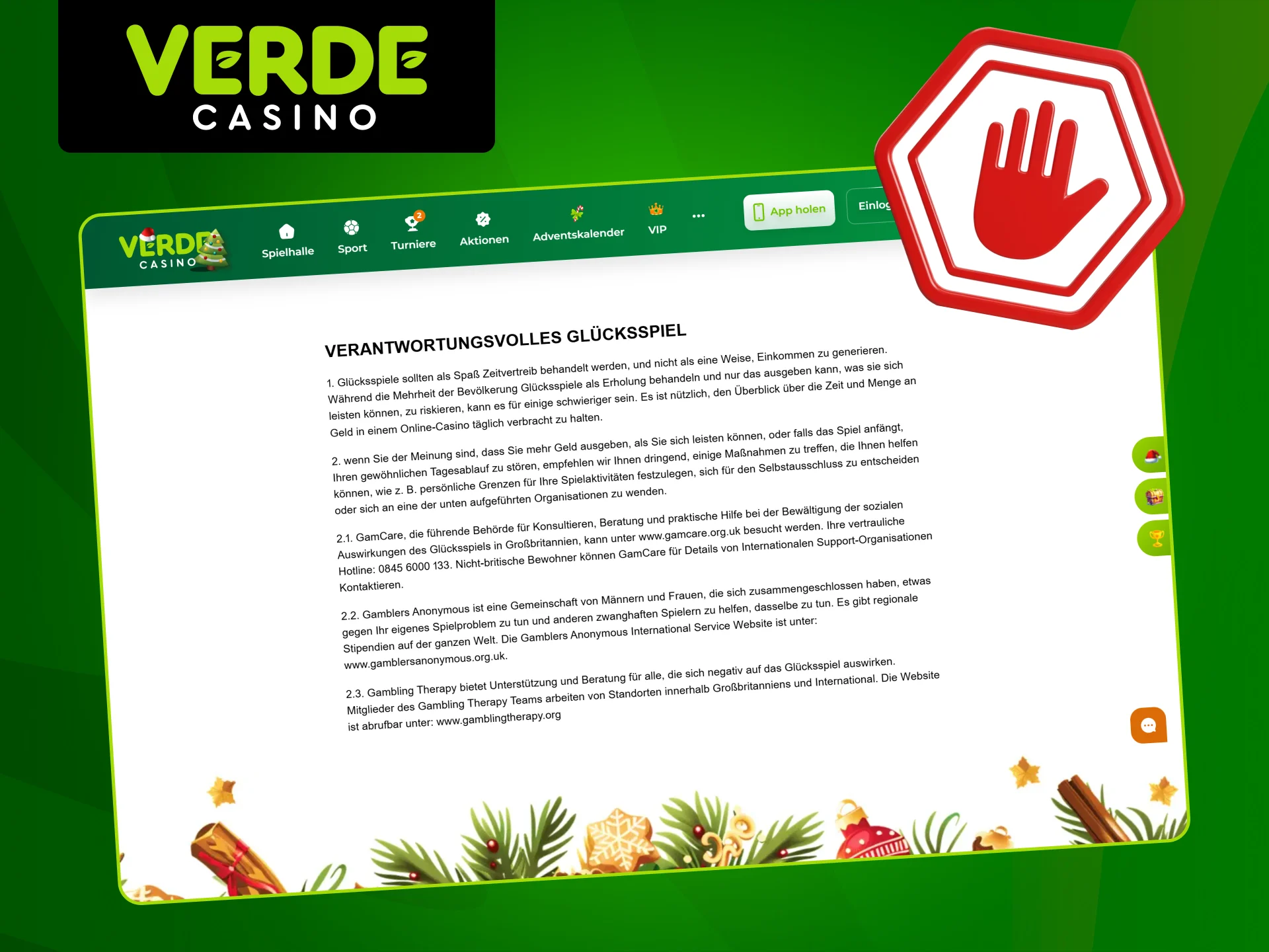 Verde Casino bittet um einen verantwortungsvollen Umgang mit dem Glücksspiel.