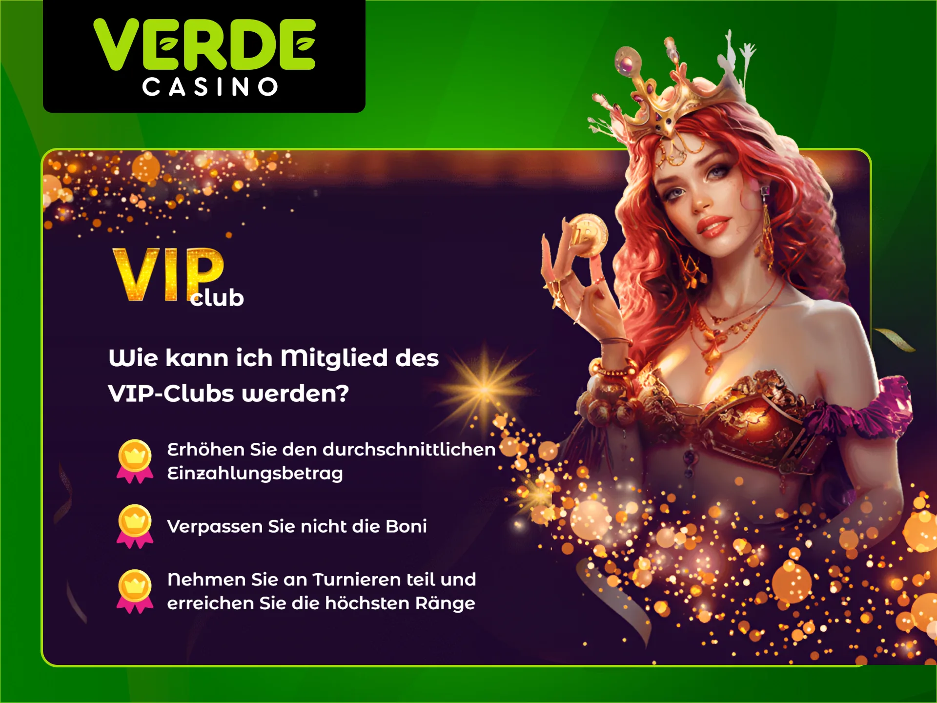 Einfache Schritte, um VIP-Mitglied im Verde Casino zu werden.